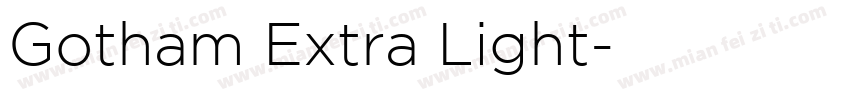 Gotham Extra Light字体转换